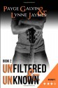 Unfiltered & Unknown - Payge Galvin, Lynne James