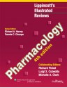 Lippincott's Illustrated Reviews: Pharmacology - Richard A. Harvey, Pamela C. Champe, Richard Finkel