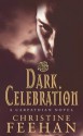 Dark Celebration: The 'Dark' Carpathian Series: Book 17 - Christine Feehan