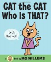 Cat the Cat, Who is That? - Mo Willems