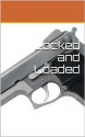 Locked and Loaded - Nenia Campbell