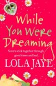 While You Were Dreaming - Lola Jaye