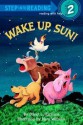 Wake Up, Sun! - David L. Harrison