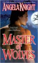 Master of Wolves - Angela Knight