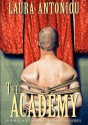 The Academy - Laura Antoniou, Karen Taylor, M. Christan