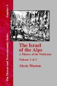 Israel of the Alps - Vol. 1 - Alexis Muston