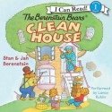 The Berenstain Bears Clean House (Audio) - Stan Berenstain, Jan Berenstain, Lance Rubin