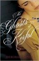 The Ghosts of Kerfol - Deborah Noyes