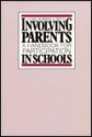 Involving Parents: A Handbook for Participation in Schools - Peggy Lyons, Barbara Tizard