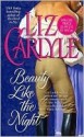 Beauty Like the Night - Liz Carlyle