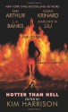 Hotter Than Hell - Heidi Betts, Tanya Huff, Linda Winstead Jones, Keri Arthur, Carrie Vaughn, Susan Sizemore, Denise Little, Susan Krinard, L.A. Banks, Cheyenne McCray, Marjorie M. Liu, Lilith Saintcrow