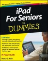 Ipad for Seniors for Dummies(r), 5th Edition - Nancy C. Muir