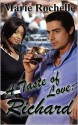 A Taste of Love: Richard - Marie Rochelle