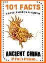 101 Facts... Ancient China (101 History Facts for Kids) - IP Factly