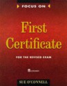 Focus On First Certificate - Sue O'Connell