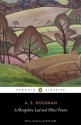 A Shropshire Lad and Other Poems: The Collected Poems of A. E. Housman - A.E. Housman, Archie Burnett, Nick Laird, John Sparrow