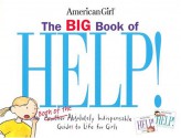 The Big Book Of Help (American Girl Library - Nancy Holyoke, Scott Nash