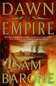 Dawn of Empire - Sam Barone