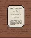 The Scarecrow of Oz - L. Frank Baum