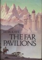 The Far Pavilions - M.M. Kaye