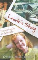 Laurie's Story: Discovering Joy in Adversity - Laurie Thompson