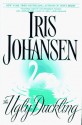 The Ugly Duckling - Iris Johansen