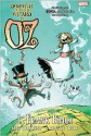 Oz: Dorothy and the Wizard in Oz - Eric Shanower, Skottie Young, L. Frank Baum