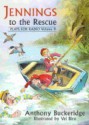 Jennings to the Rescue (Jennings at School) - Anthony Buckeridge