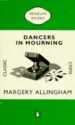 Dancers in Mourning (Albert Campion Mystery #8) - Margery Allingham