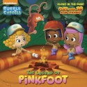 The Legend of Pinkfoot (Bubble Guppies) - Mary Tillworth, MJ Illustrations