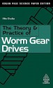 The Theory and Practice of Worm Gear Drives - Giovanni De Micheli, Ils Duds, Il S Dud S