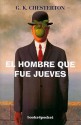 El Hombre Que Fue Jueves - G.K. Chesterton