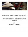 The Write Advice: Mastering Mitch's Rules of Writing - - Marley Gibson, Andrea Norwich