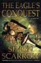 The Eagle's Conquest - Simon Scarrow