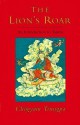 The Lion's Roar: An Introduction to Tantra - Chögyam Trungpa