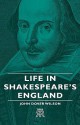 Life in Shakespeare's England - John Dover Wilson