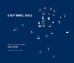 Everything Sings: Maps for a Narrative Atlas - Denis Wood, Ira Glass