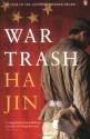 War Trash - Ha Jin