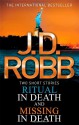 Ritual in Death: Missing in Death. by J.D. Robb - J.D. Robb