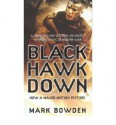 Black Hawk Down - Mark Bowden