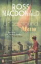 Underground Man - Ross Macdonald