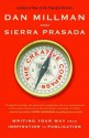 The Creative Compass: Writing Your Way from Inspiration to Publication - Dan Millman, Sierra Prasada