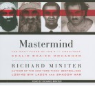 Mastermind: The Many Faces of the 9/11 Architect, Khalid Shaikh Mohammed - Richard Miniter