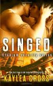 Singed - Kaylea Cross