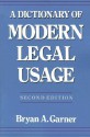 A Dictionary of Modern Legal Usage (Oxford Dictionary of Modern Legal Usage) - Bryan A. Garner