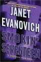 Smokin' Seventeen - Janet Evanovich