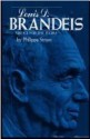 Louis D. Brandeis: Justice for the People - Philippa Strum