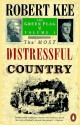 The Most Distressful Country - Robert Kee