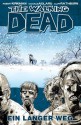 The Walking Dead 2: Ein langer Weg (German Edition) - Robert Kirkman, Andreas Mergenthaler, Hardy Hellstern, Marc-Oliver Frisch