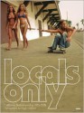 Locals Only - Hugh Holland, Steve Crist